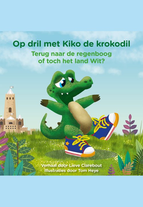 Op dril met Kiko de krokodil - Terug naar de regenboog of toch het land Wit? (deel 3)